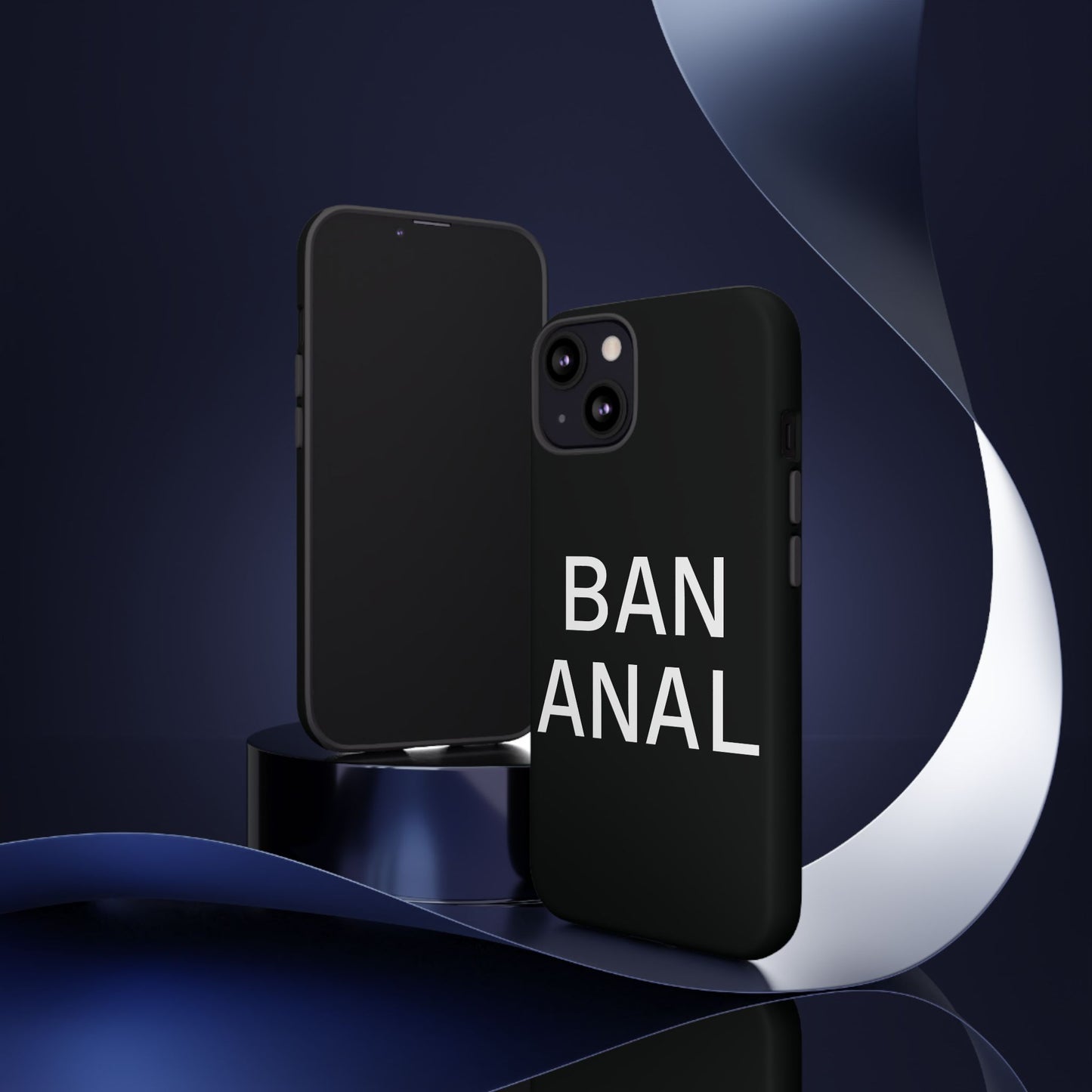 Ban Anal Phone Case