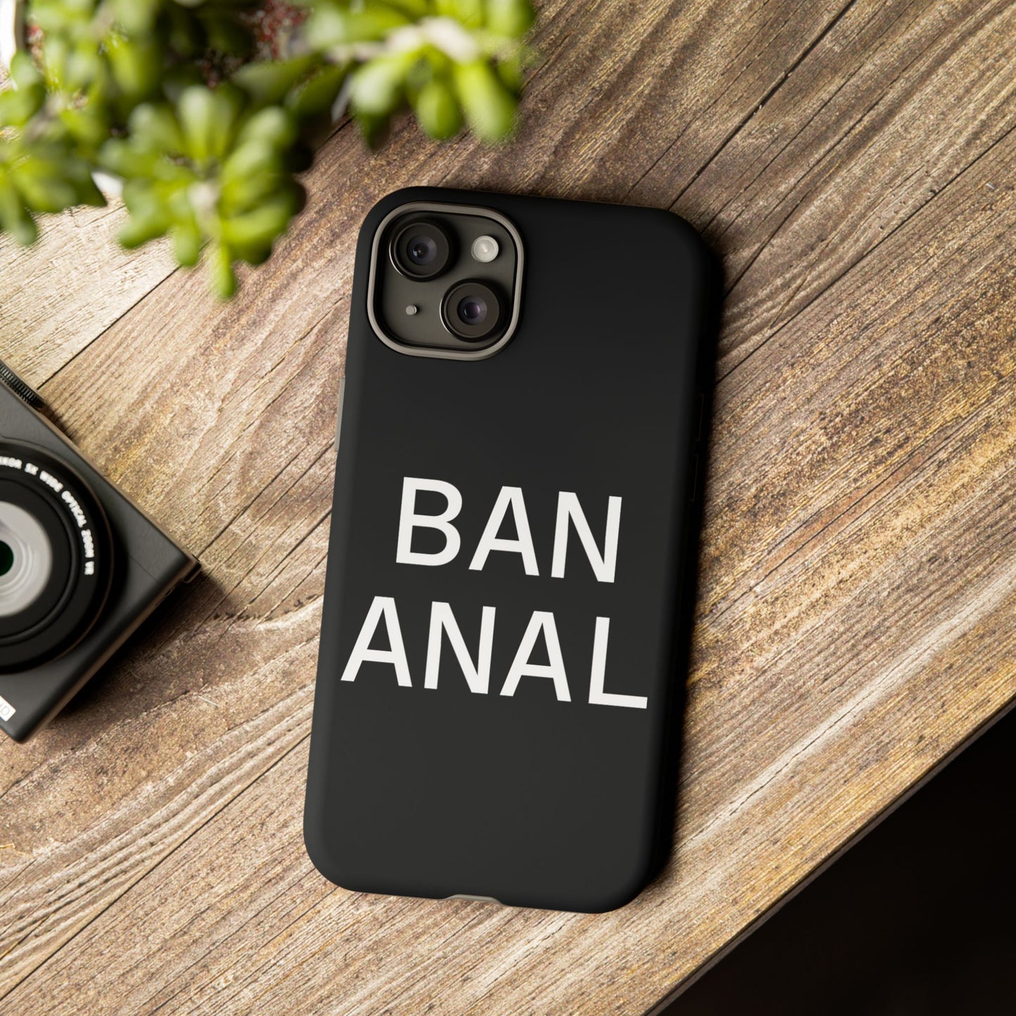 Ban Anal Phone Case