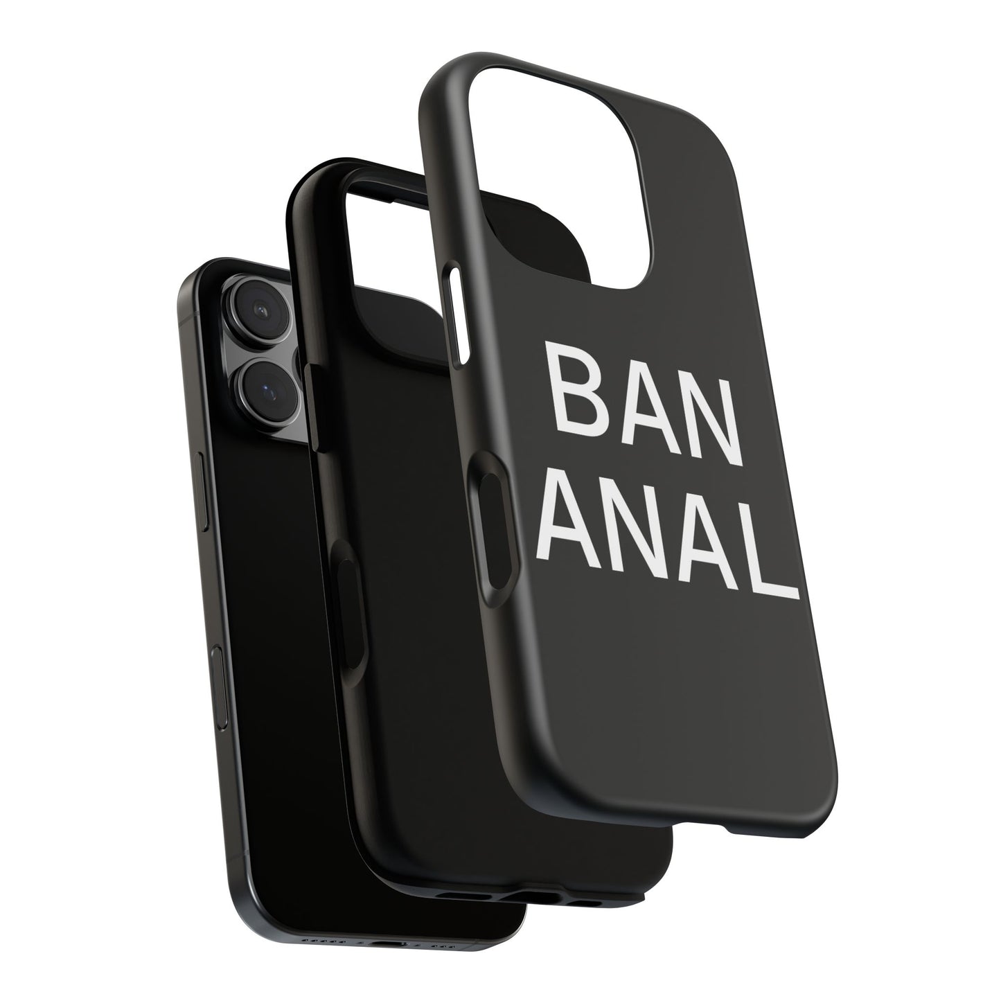 Ban Anal Phone Case