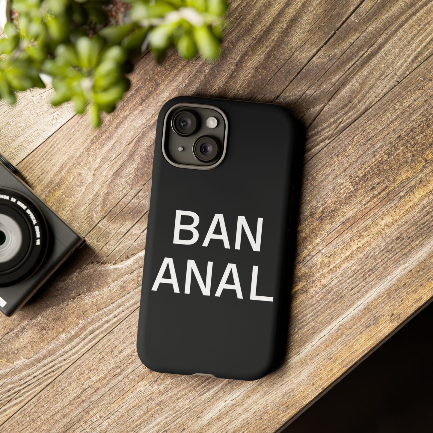 Ban Anal Phone Case