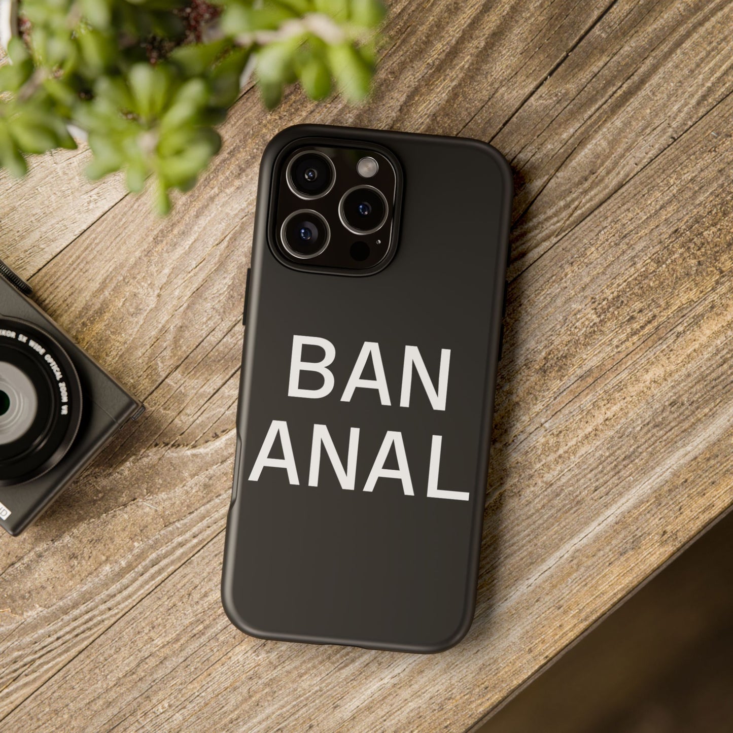 Ban Anal Phone Case