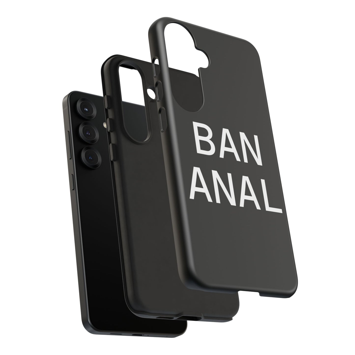 Ban Anal Phone Case