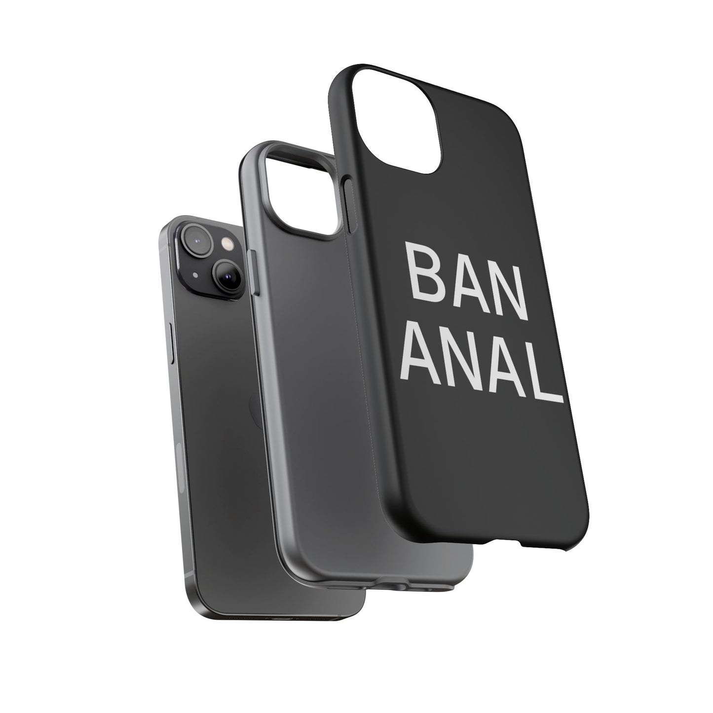 Ban Anal Phone Case