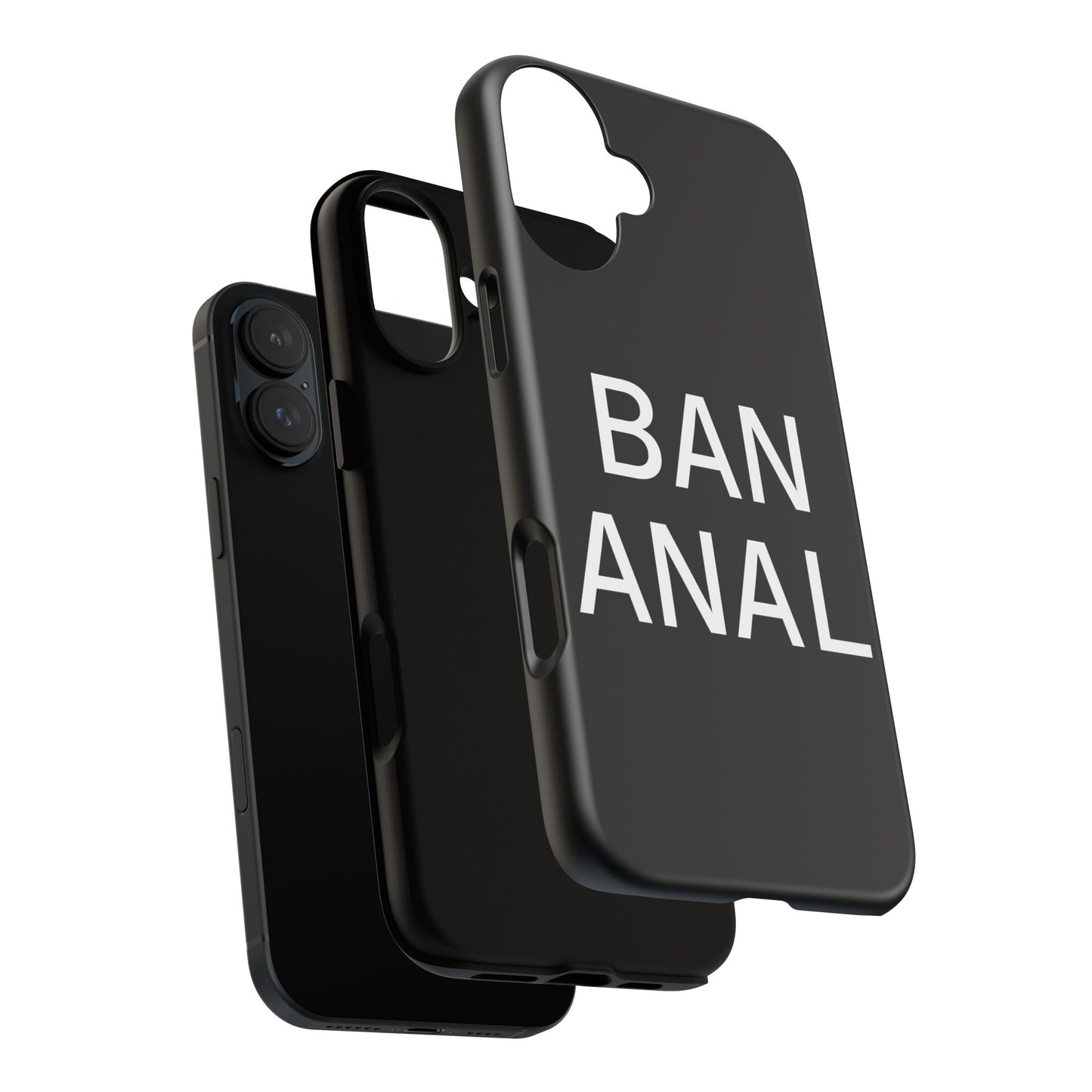 Ban Anal Phone Case