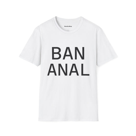 Ban Anal Tee