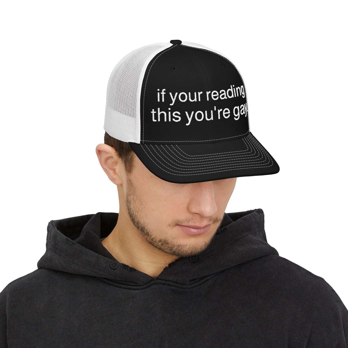 You're gay Trucker Cap