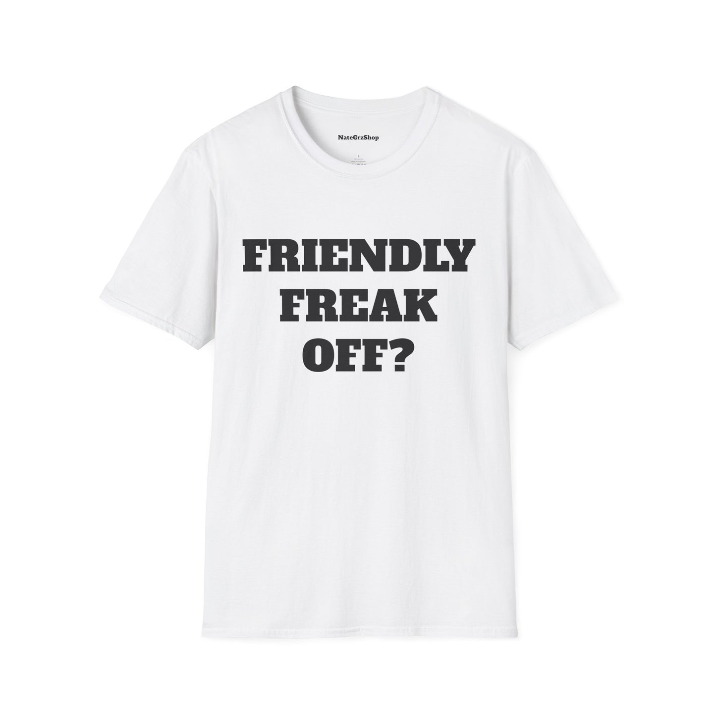Friendly Freak Off Tee