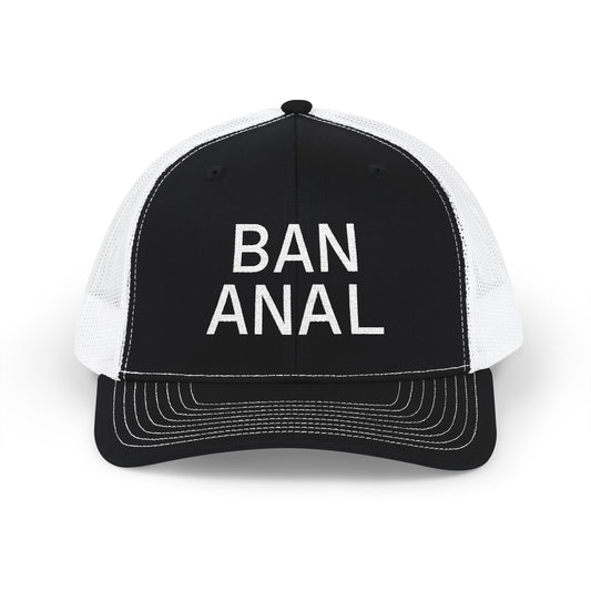 Ban Anal Trucker Cap