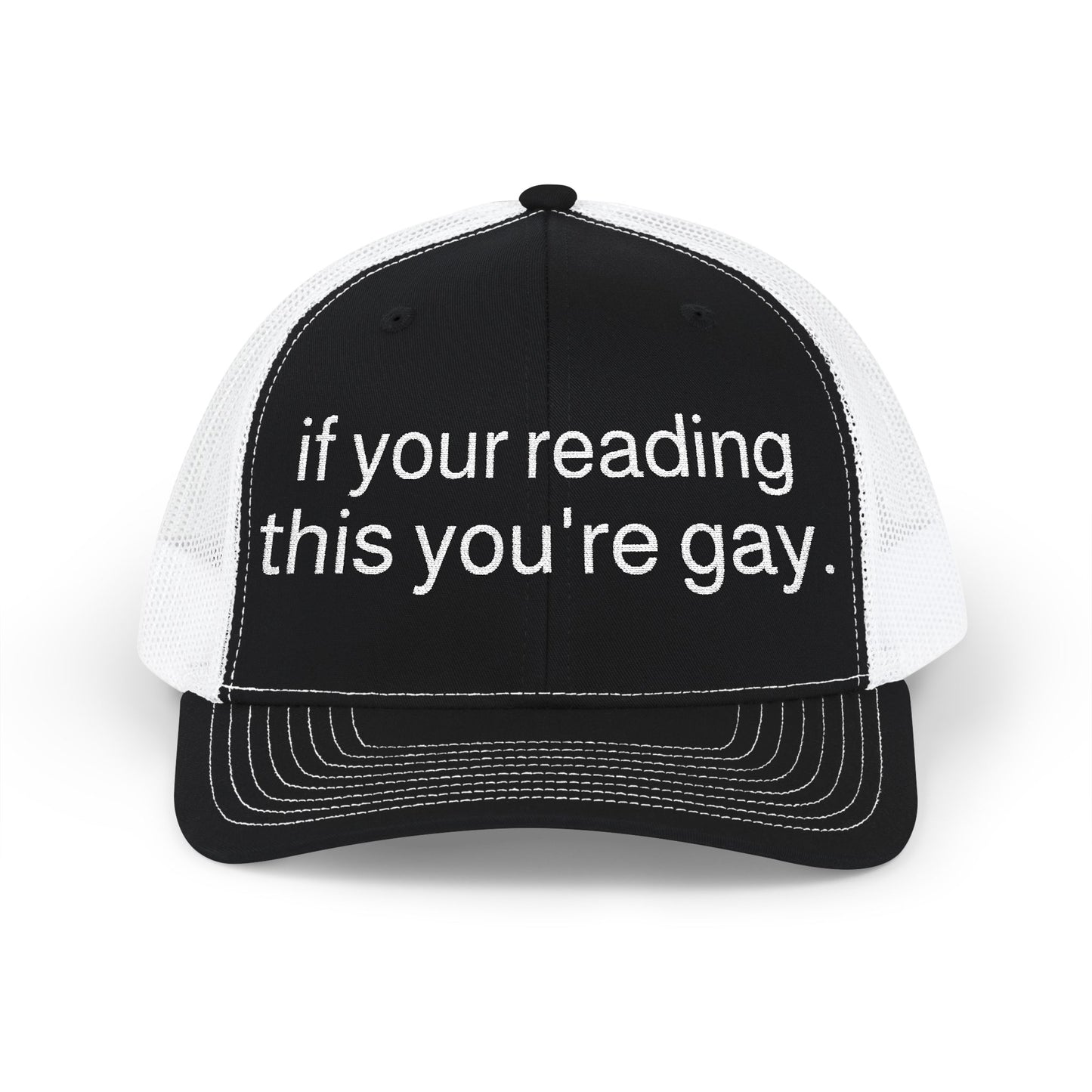You're gay Trucker Cap