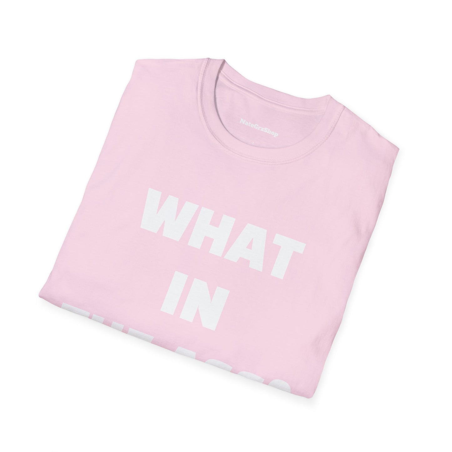What In The Ass Tee