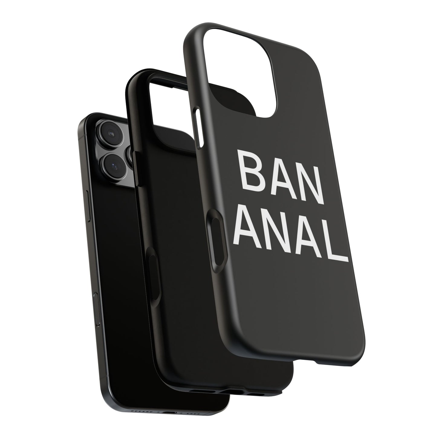 Ban Anal Phone Case