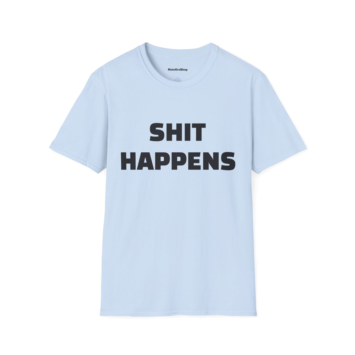 Shit Happens Tee